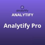 Analytify Pro + Latest Addons