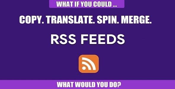 rss-transmute-v1-0-5-7-copy-translate-spin-merge-rss-feeds.jpg RSS Transmute Copy, Translate, Spin, Merge RSS Feeds