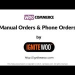 WooCommerce Phone Orders & Manual Orders